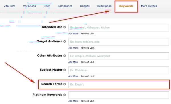 Once you’re in the backend, select the ‘Keywords”’tab, and you will see six fields. Enter your list in the ‘Search Terms’ field then click ‘Save & Finish’.-1
